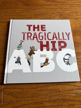 The Tragically Hip ABC Hardcover Book